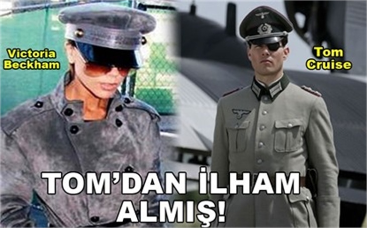 VİCTORİA TOM'DAN İLHAM ALMIŞ