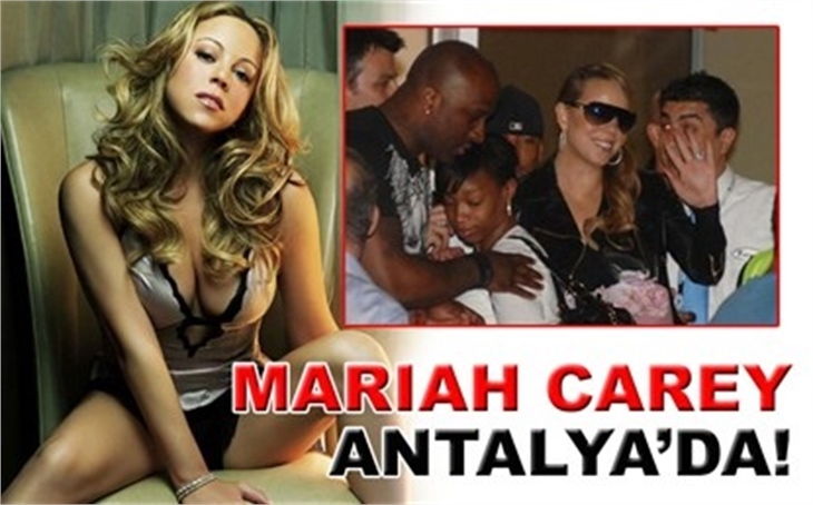 MARİAH CAREY ANTALYA&#8217;DA!