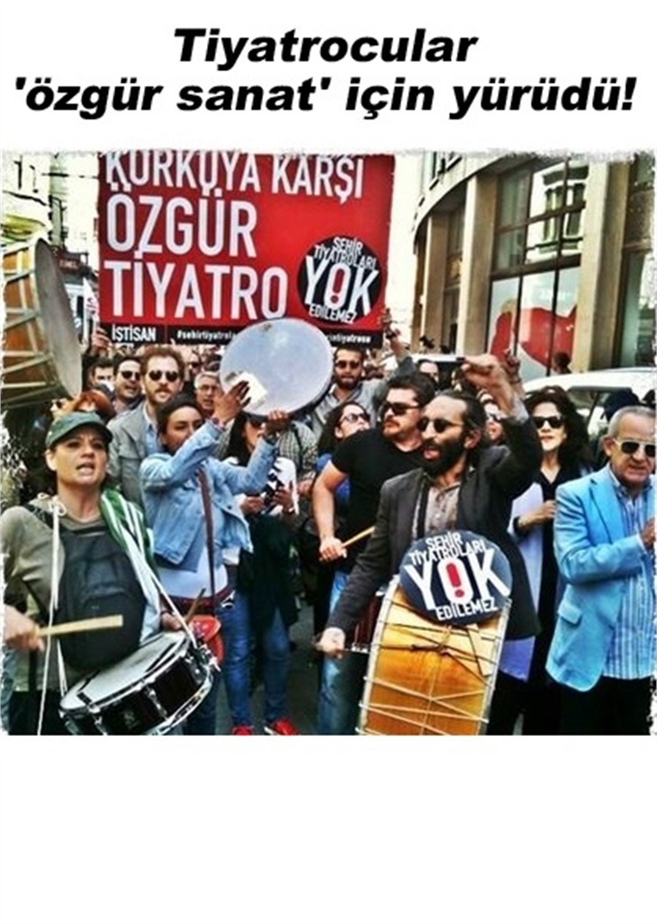 BEYOĞLU'NDA "ŞEHİR TİYATROLARI" EYLEMİ!