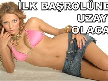 İLK BAŞROLÜNDE UZAYLI OLACAK!