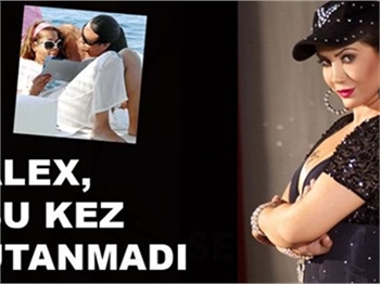 ALEX BU KEZ UTANMADI