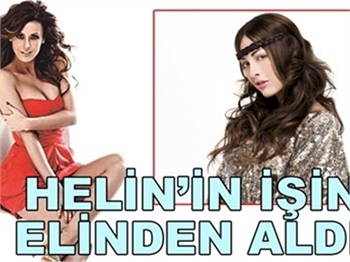 HELİN’İN İŞİNİ ELİNDEN ALDI!