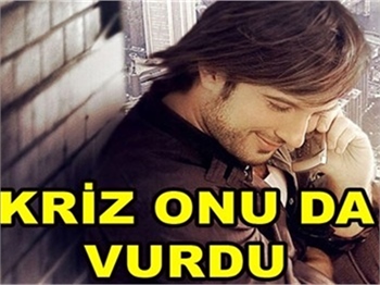 KRİZ VURDU