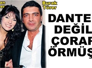 'DANTEL' DEĞİL ÇORAP ÖRMÜŞ!