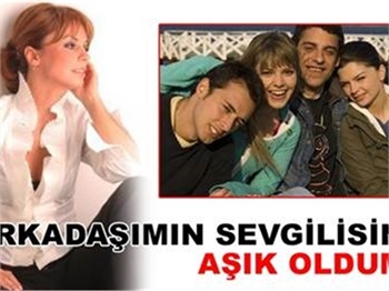 ARKADAŞIMIN AŞKINA AŞIK OLDUM