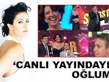 'CANLI YAYINDAYIZ OĞLUM'