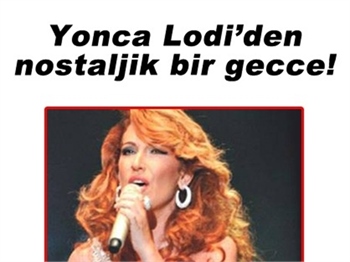 YONCA LODİ DİNLEYENLERİNİ MESTETTİ!