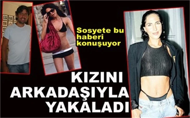 KIZINI ARKADAŞIYLA YAKALADI