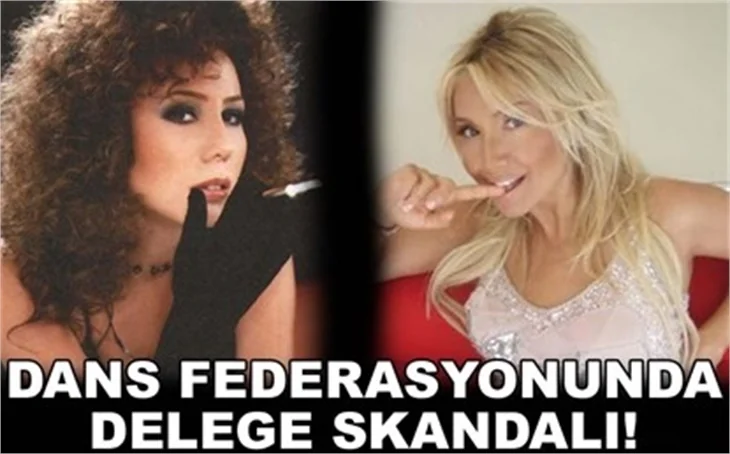 DANS FEDERASYONUNDA DELEGE SKANDALI