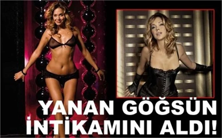“YANAN GÖĞSÜN İNTİKAMINI ALDI”