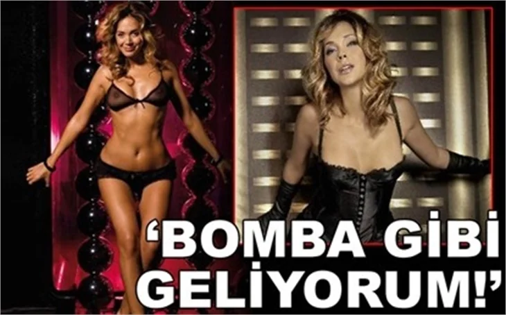 'BOMBA GİBİ GELİYORUM!'