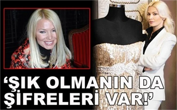 'ŞIK OLMANIN DA ŞİFRELERİ VAR!'
