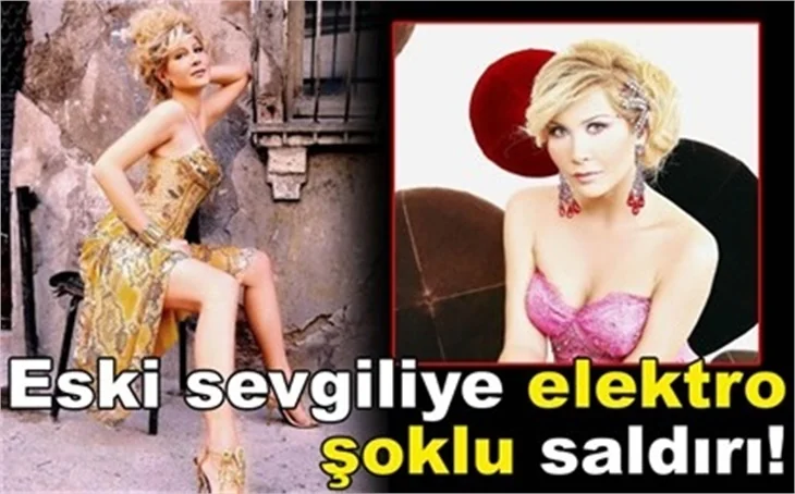 ESKİ SEVGİLİYE ELEKTROLU SALDIRI!