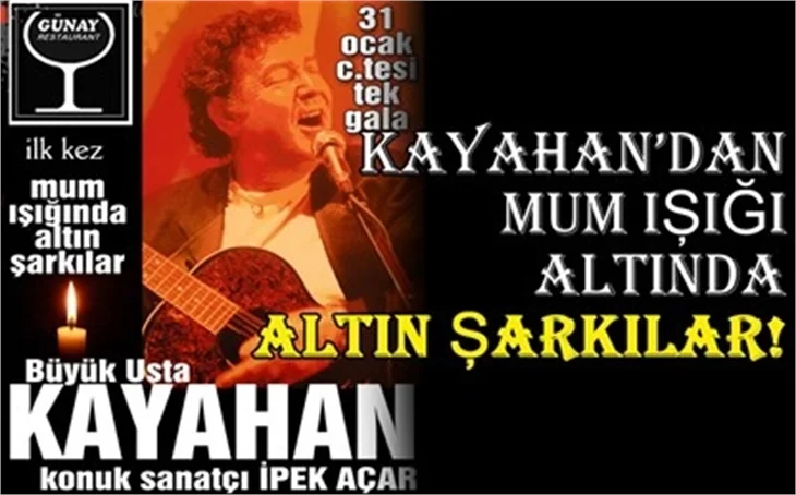 KAYAHAN GÜNAY'DA!