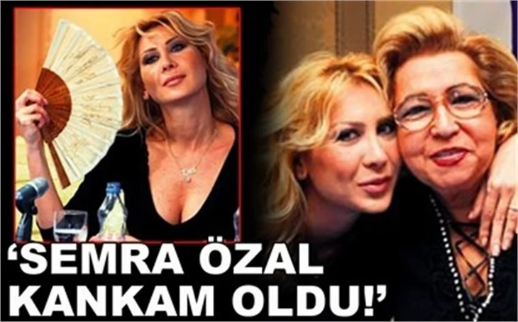 SEMRA ÖZAL BENİM KANKAM OLDU!