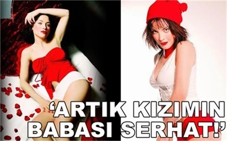 'ARTIK KIZMIN BABASI SERHAT!'
