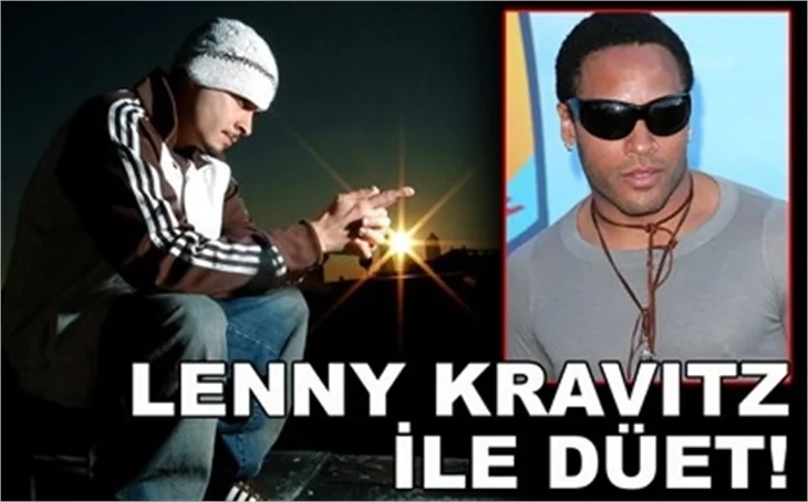 LENNY KRAVİTZ İLE DÜET!