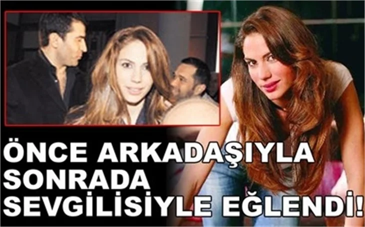 ÖNCE ARKADAŞI SONRA SEVGİLİ EĞLENDİ
