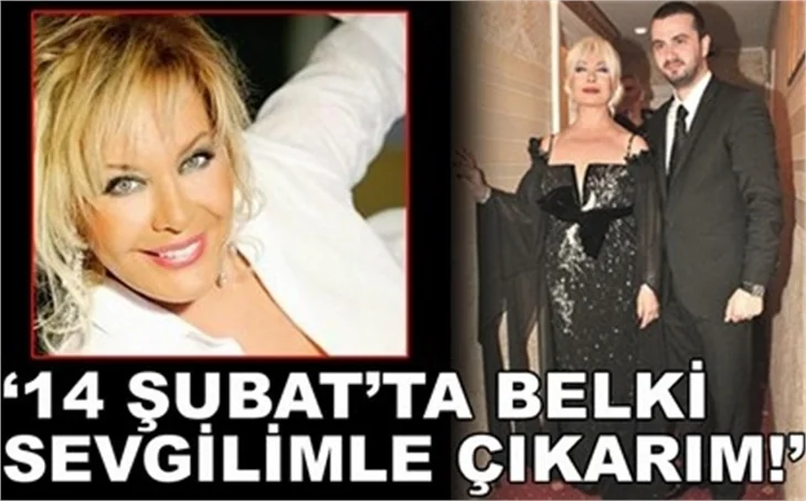 BELKİ SEVGİLİMLE ÇIKARIM KARŞINIZA!