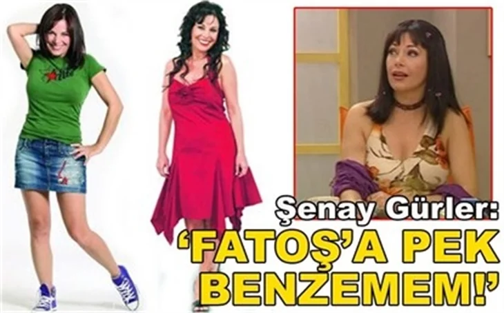 'FATOŞ'A PEK BENZEMEM!'
