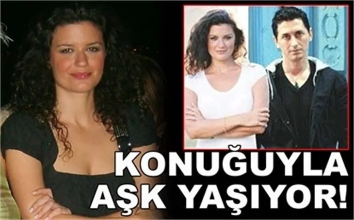 KONUĞUYLA AŞK YAŞIYOR!
