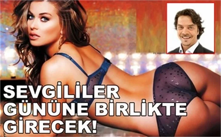 SEVGİLİLER GÜNÜNE BİRLİKTE GİRECEK!
