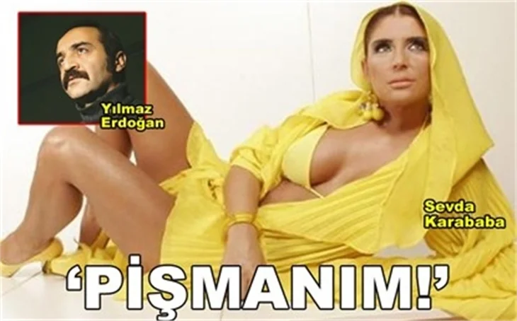 'PİŞMANIM!'