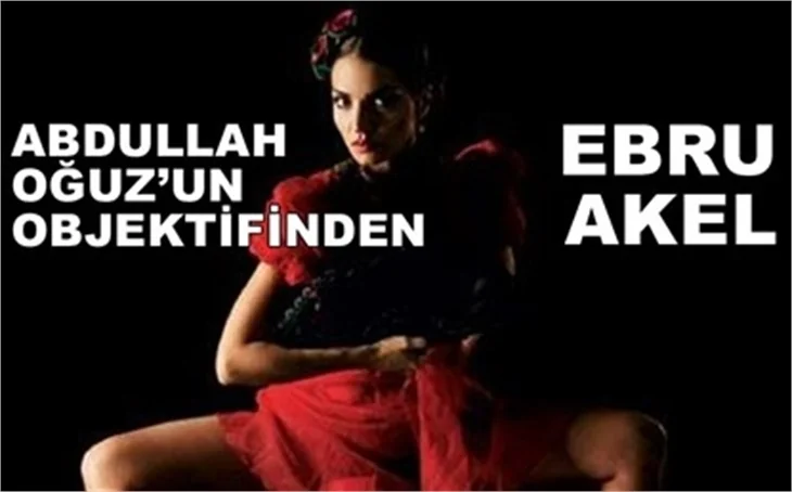 ABDULLAH OĞUZ'UN OBJEKTİFİ!