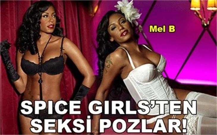 SPICE GIRLS'DEN SEKSİ POZLAR
