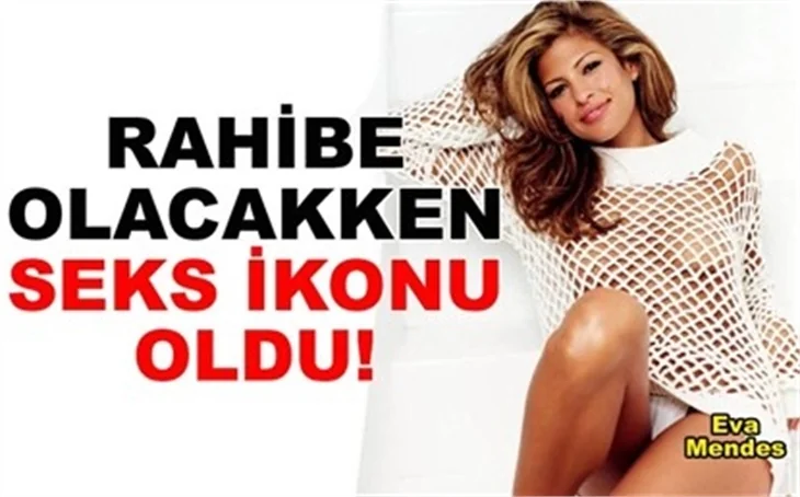 RAHİBE OLACAKKEN SEKS İKONU OLDU!