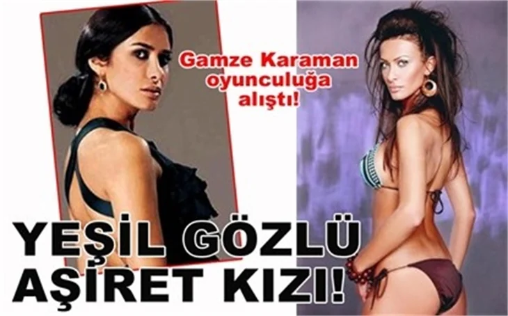 YEŞİL GÖZLÜ AŞİRET KIZI!