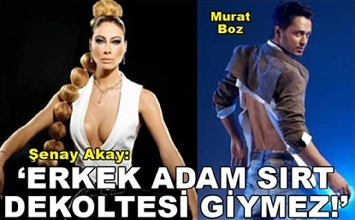'ERKEK ADAM SIRT DEKOLTESİ GİYMEZ!'