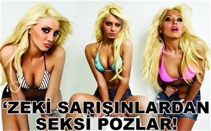 HEM SARIŞIN HEM ZEKİYİZ