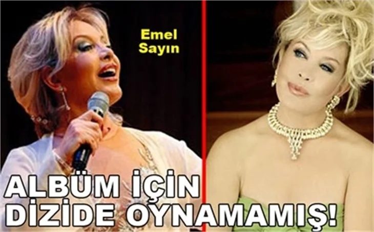 ALBÜM İÇİN DİZİDE OYNAMAMIŞ