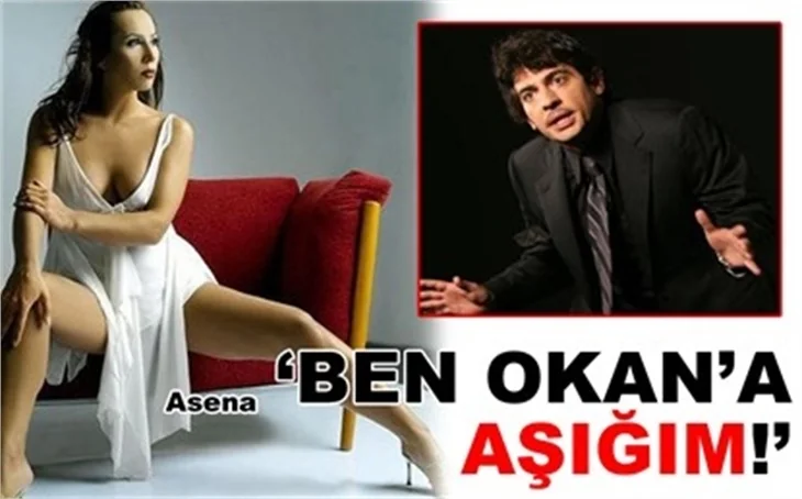 BEN OKAN'A AŞIĞIM