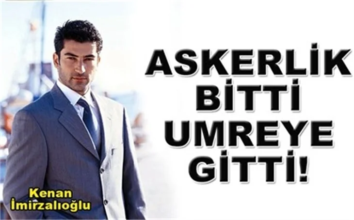 ASKERLİK BİTTİ UMREYE GİTTİ