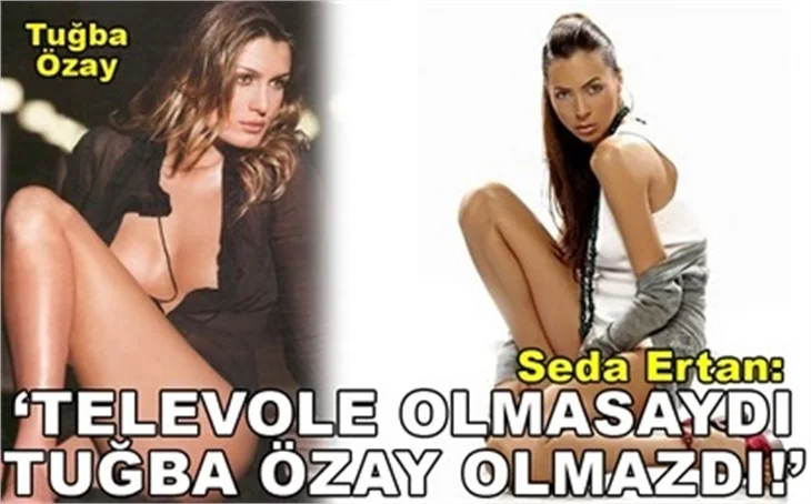 TELEVOLE OLMASAYDI TUĞBA ÖZAY OLMAZ