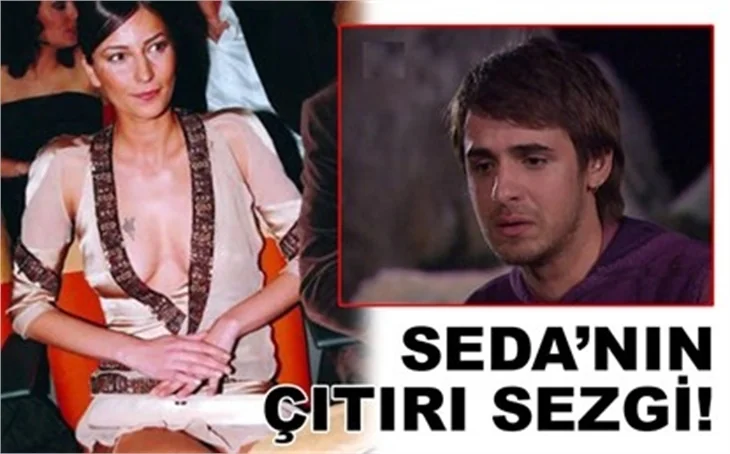 SEDA'NIN ÇITIRI SEZGİ!