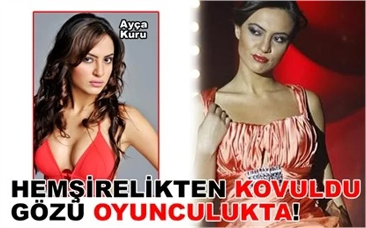 HEMŞİRE AYÇA’NIN GÖZÜ OYUNCULUKTA