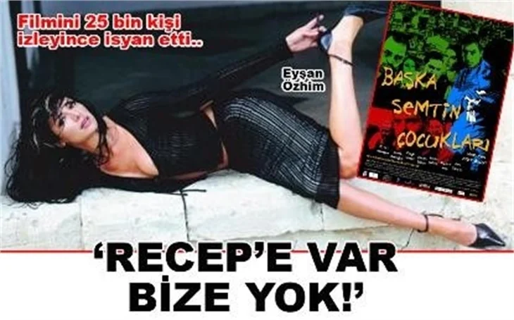 RECEP'E VAR BİZE YOK!