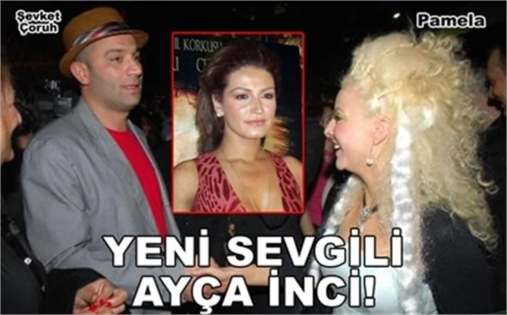 YENİ SEVGİLİ AYÇA İNCİ!