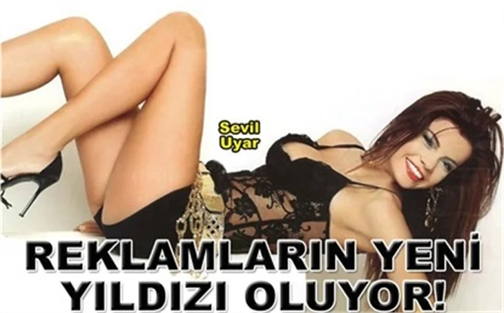 REKLAMLARIN YENİ YÜZÜ OLDU