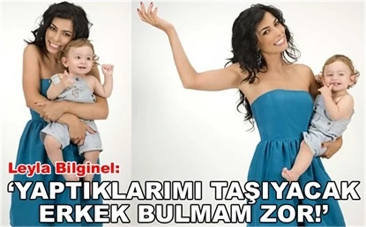 'TAŞIYACAK ERKEK BULMAM ZOR!'