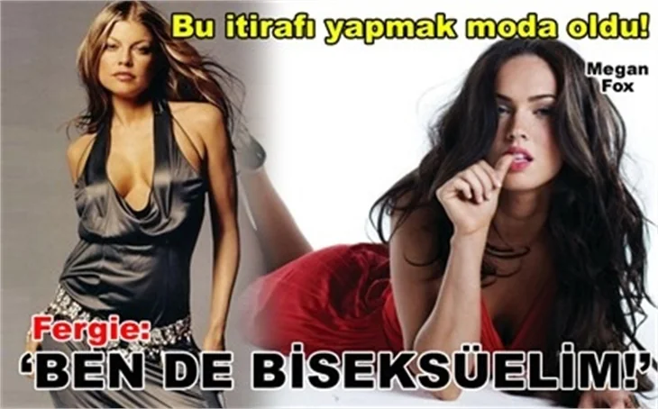 'BEN DE BİSEKSÜELİM'