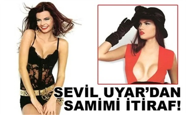 ADRİANA LİMA DEĞİL SEVİL UYAR!
