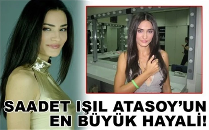 SAADET'İN EN BÜYÜK HAYALİ!