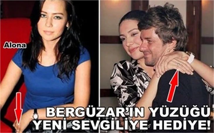 BERGÜZAR'IN YÜZÜĞÜ YENİ SEVGİLİYE