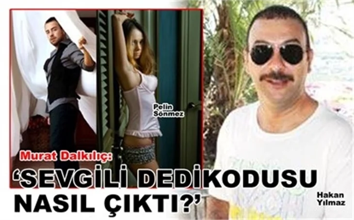 SEVGİLİ DEDİKODUSU NASIL ÇIKTI!