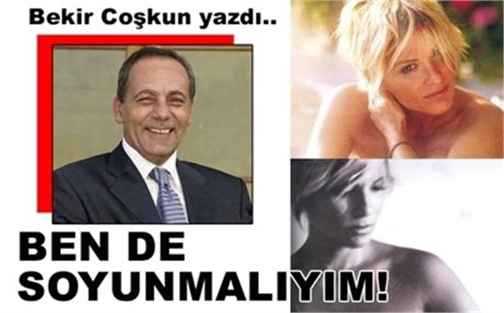 BEKİR COŞKUN YAZDI!