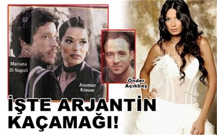 İŞTE ARJANTİN KAÇAMAĞI!